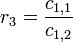  r_3 = \frac{c_{1,1}} {c_{1,2}}